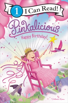 Pinkalicious: Happy Birthday!, Kann, Victoria