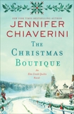 The Christmas Boutique: An Elm Creek Quilts Novel, Chiaverini, Jennifer