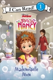 Disney Junior Fancy Nancy: Mademoiselle Mom, Parent, Nancy