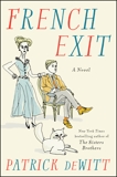 French Exit: A Novel, deWitt, Patrick