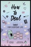 How to Deal: Tarot for Everyday Life, Main, Sami