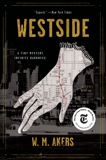 Westside: A Novel, Akers, W.M.