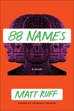 88 Names: A Novel, Ruff, Matt