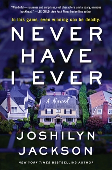 Never Have I Ever: A Novel, Jackson, Joshilyn