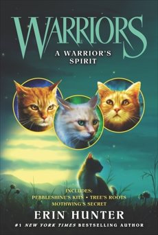 Warriors: A Warrior's Spirit, Hunter, Erin