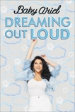 Dreaming Out Loud, Baby Ariel