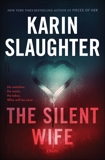 The Silent Wife: A Novel, Slaughter, Karin