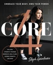 The Core 4: Embrace Your Body, Own Your Power, Gaudreau, Stephanie