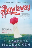 Bowlaway: A Novel, McCracken, Elizabeth