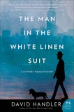 The Man in the White Linen Suit: A Stewart Hoag Mystery, Handler, David