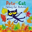 Pete the Cat Falling for Autumn, Dean, Kimberly & Dean, James