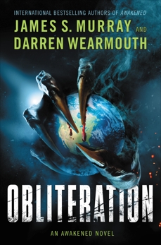 Obliteration: An Awakened Novel, Murray, James S. & Wearmouth, Darren