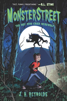 Monsterstreet #1: The Boy Who Cried Werewolf, Reynolds, J. H.