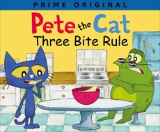 Pete the Cat: Three Bite Rule, Lamb, Anne & Dean, Kimberly & Dean, James