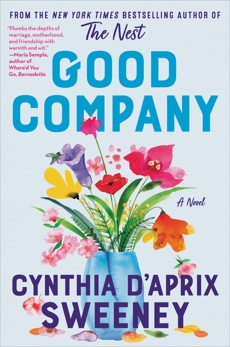 Good Company: A Novel, Sweeney, Cynthia D'Aprix