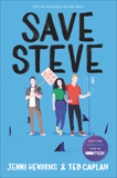 Save Steve, Hendriks, Jenni & Caplan, Ted