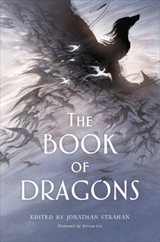 The Book of Dragons: An Anthology, Strahan, Jonathan