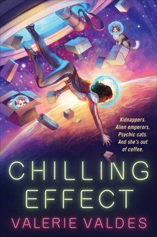 Chilling Effect: A Novel, Valdes, Valerie