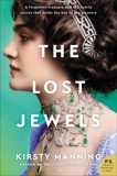 The Lost Jewels: A Novel, Manning, Kirsty