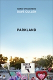 Parkland: Birth of a Movement, Cullen, Dave