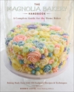 The Magnolia Bakery Handbook: A Complete Guide for the Home Baker, Lloyd, Bobbie