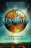 Sunshield: A Novel, Martin, Emily B.