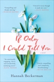 If Only I Could Tell You: A Novel, Beckerman, Hannah