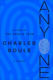 Anyone: A Novel, Soule, Charles