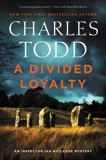 A Divided Loyalty: A Novel, Todd, Charles