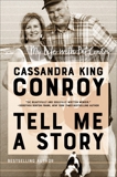 Tell Me a Story: My Life with Pat Conroy, Conroy, Cassandra King