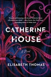 Catherine House: A Novel, Thomas, Elisabeth