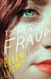 The Perfect Fraud: A Novel, LaCorte, Ellen