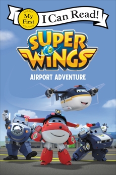 Super Wings: Airport Adventure, Foxe, Steve