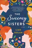 The Sweeney Sisters: A Novel, Dolan, Lian