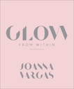 Glow from Within, Vargas, Joanna