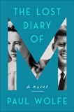 The Lost Diary of M: A Novel, Wolfe, Paul