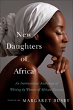 New Daughters of Africa: An International Anthology of Writing by Women of African Descent, Busby, Margaret