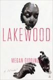 Lakewood: A Novel, Giddings, Megan