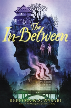The In-Between, Ansari, Rebecca K.S.