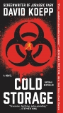 Cold Storage: A Novel, Koepp, David