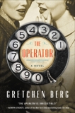 The Operator: A Novel, Berg, Gretchen