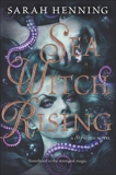 Sea Witch Rising, Henning, Sarah