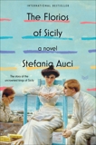 The Florios of Sicily: A Novel, Auci, Stefania