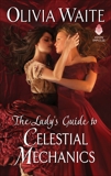 The Lady's Guide to Celestial Mechanics, Waite, Olivia