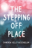 The Stepping Off Place, Rosenblum, Cameron Kelly