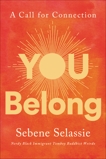 You Belong: A Call for Connection, Selassie, Sebene