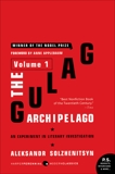 The Gulag Archipelago [Volume 1]: An Experiment in Literary Investigation, Solzhenitsyn, Aleksandr I.