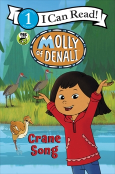 Molly of Denali: Crane Song, WGBH Kids