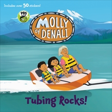 Molly of Denali: Tubing Rocks!, WGBH Kids