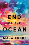 The End of the Ocean: A Novel, Lunde, Maja